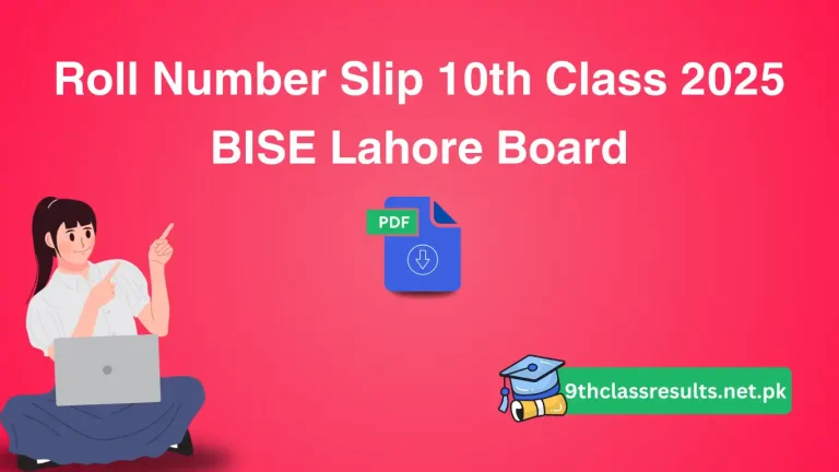 Roll Number Slip 10th Class 2025 BISE Lahore Board