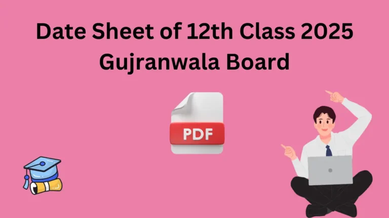 Date Sheet of 12th Class 2025 Gujranwala Board