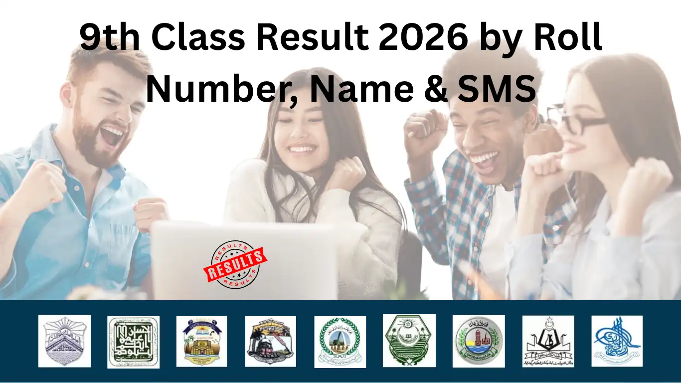Check 9th Class Result 2026 by Roll Number, Name & SMS